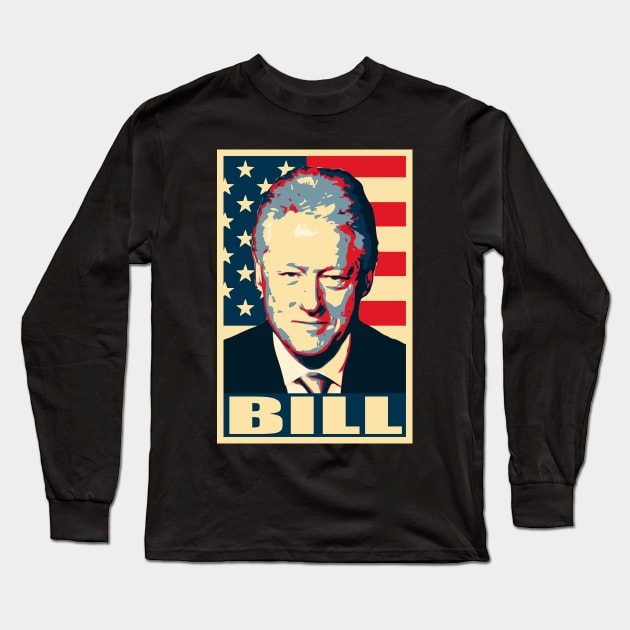 Bill Clinton America Pop Art Long Sleeve T-Shirt by Nerd_art